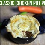 How to make the perfect CLASSIC CHICKEN POT PIE!