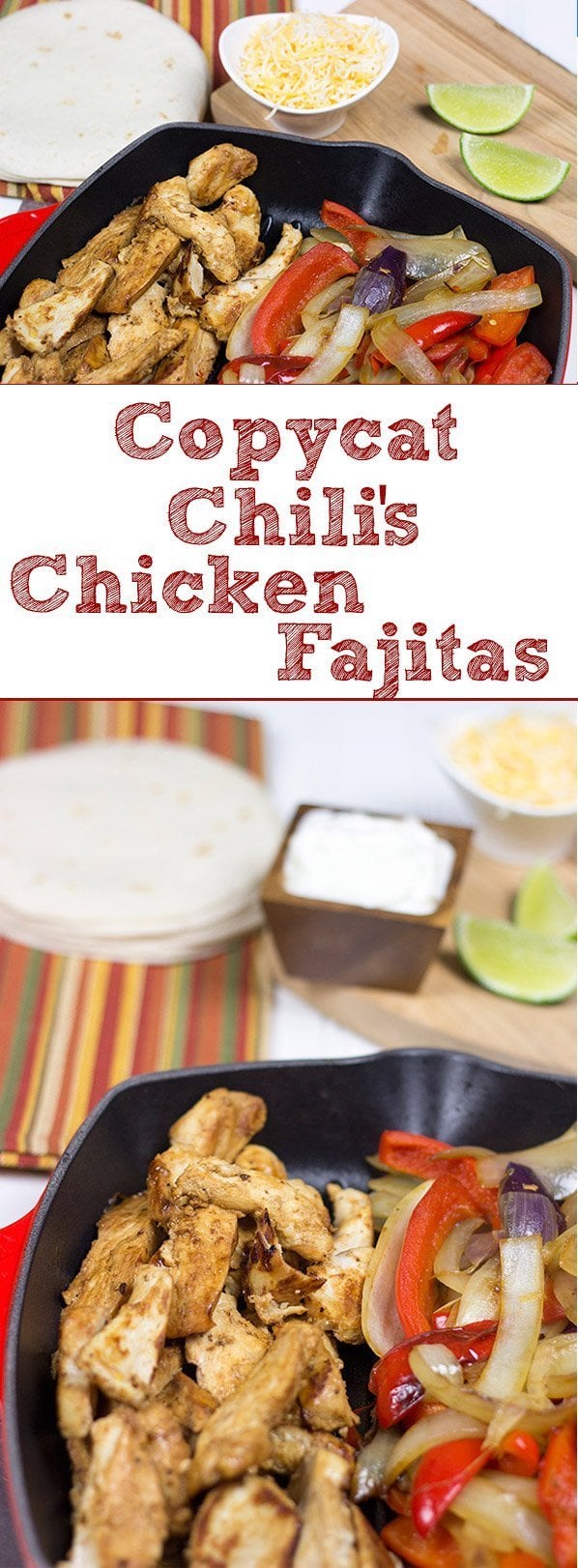 Copycat Chili's Chicken Fajitas A Tasty Homemade Version!