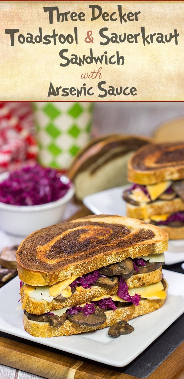 Three Decker Toadstool and Sauerkraut Sandwich with Arsenic Sauce