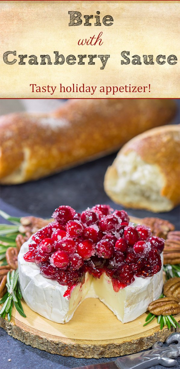 Brie with Cranberry Sauce | Easy but impressive appetizer!