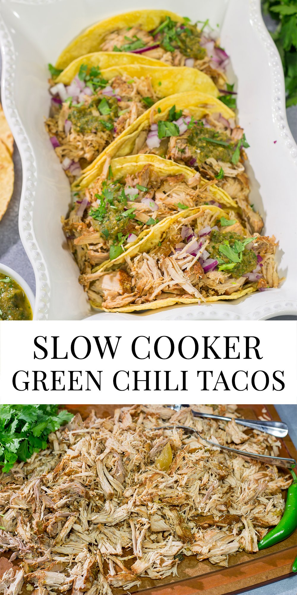 Slow Cooker Green Chili Tacos Flavorful shredded pork tacos!