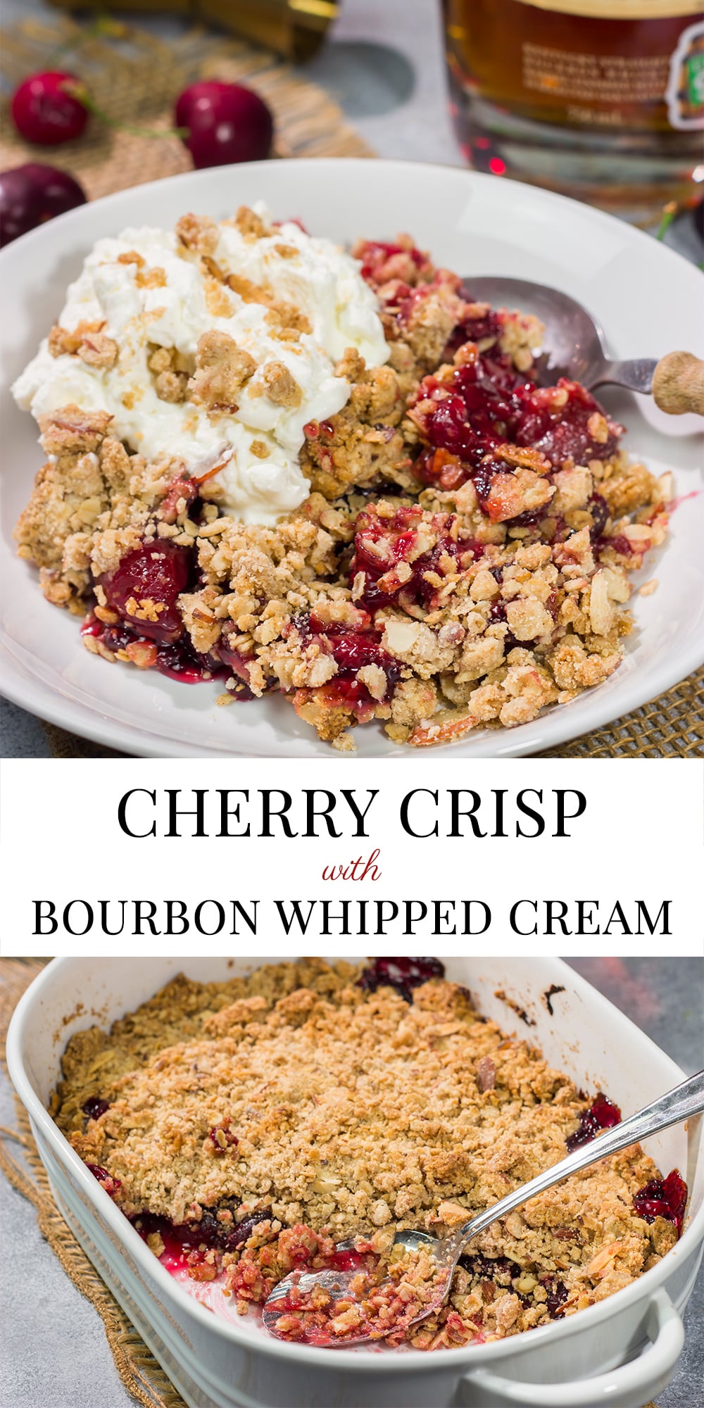 This Homemade Cherry Crisp is a simple dessert that the whole family will love. The homemade cherry filling gets topped with a crispy oat streusel...and a dollop of bourbon whipped cream!
