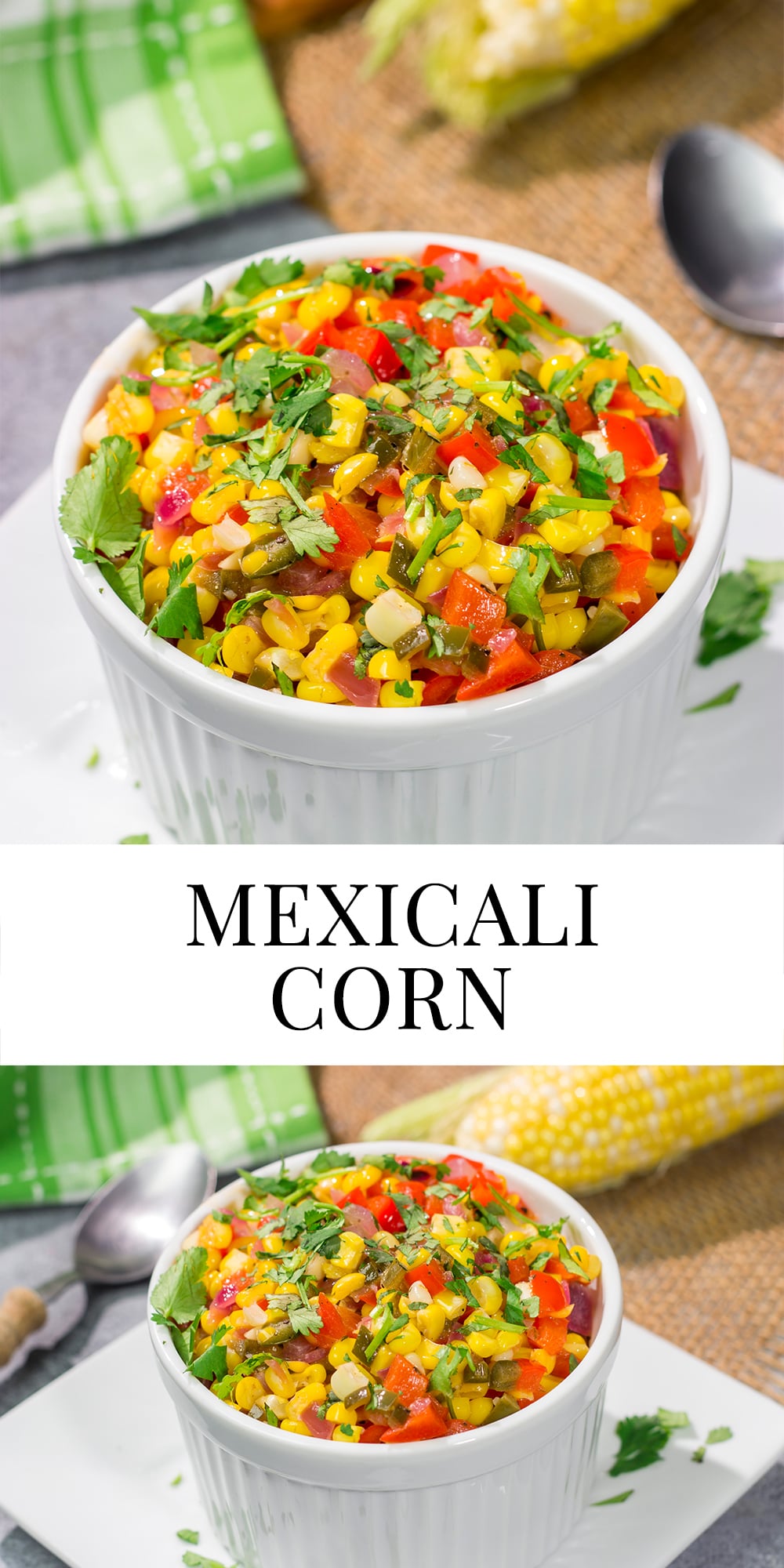 Featuring sweet corn and bell peppers combined with spicy jalapenos and tossed in lime butter, this Mexicali Corn recipe is a tasty side dish for summer meals!