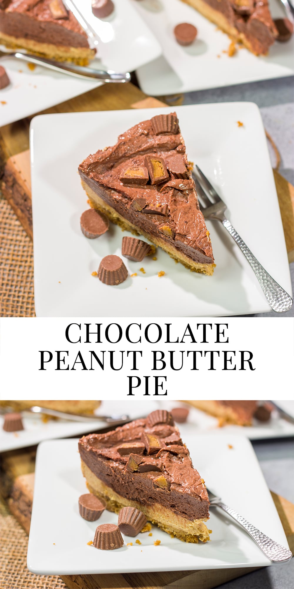 This Chocolate Peanut Butter Pie features a creamy peanut butter mousse topped with chocolate pudding...all over a thick graham cracker crust. It's an easy and delicious dessert recipe!